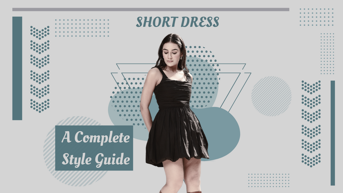 Short Dresses Styling Guide
