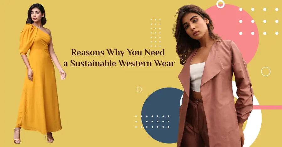 Reasons Why You Need a Sustainable Western Wear Moonstruck